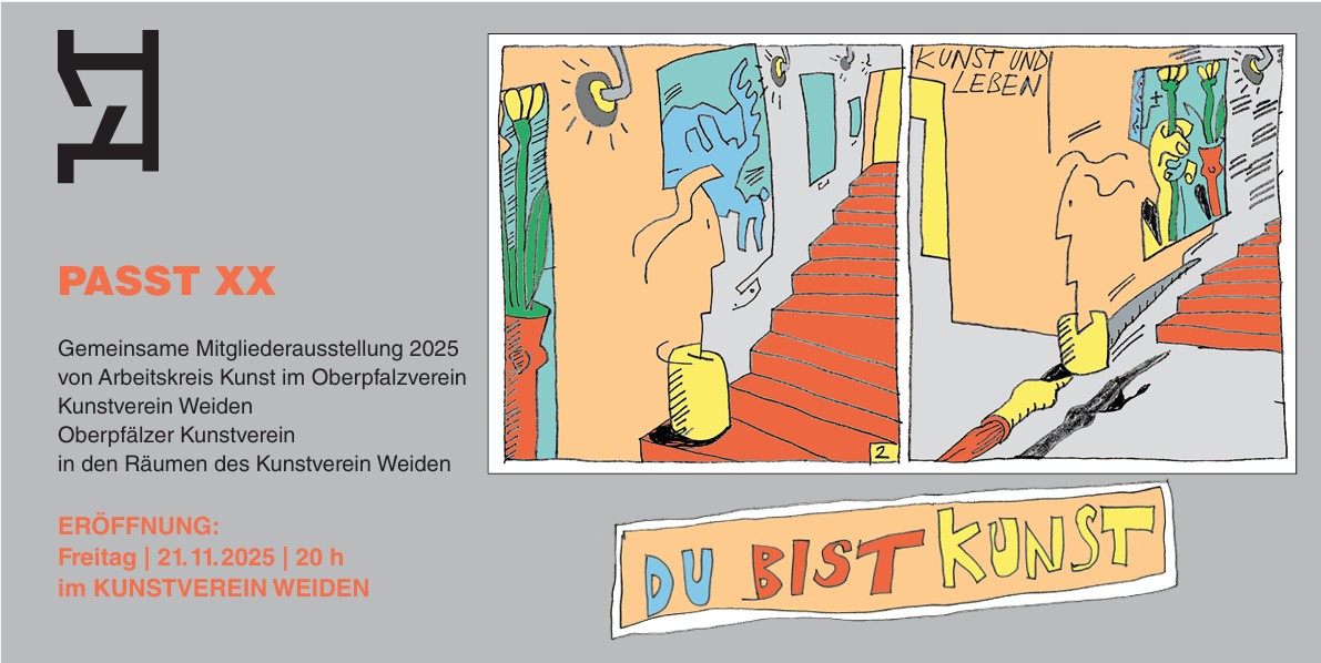 2025 Einladung PASST XX -Du bist Kunst, vom 2021.11.2025 -29.01.2026, Vernissage am 21.11.2025, 20:00 Uhr